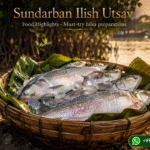 Sundarban Ilish Utsav Food Highlights - Must-try hilsa preparations